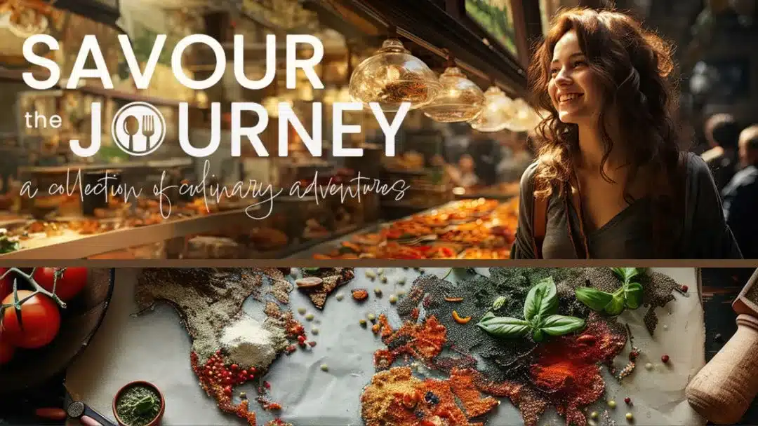 Embark on a Culinary Journey to Satisfy Your Wanderlust for Flavours!