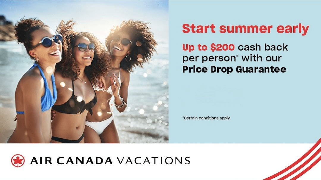 Start Summer Travel Early with Air Canada Vacations